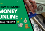 How to make money online using freebyz